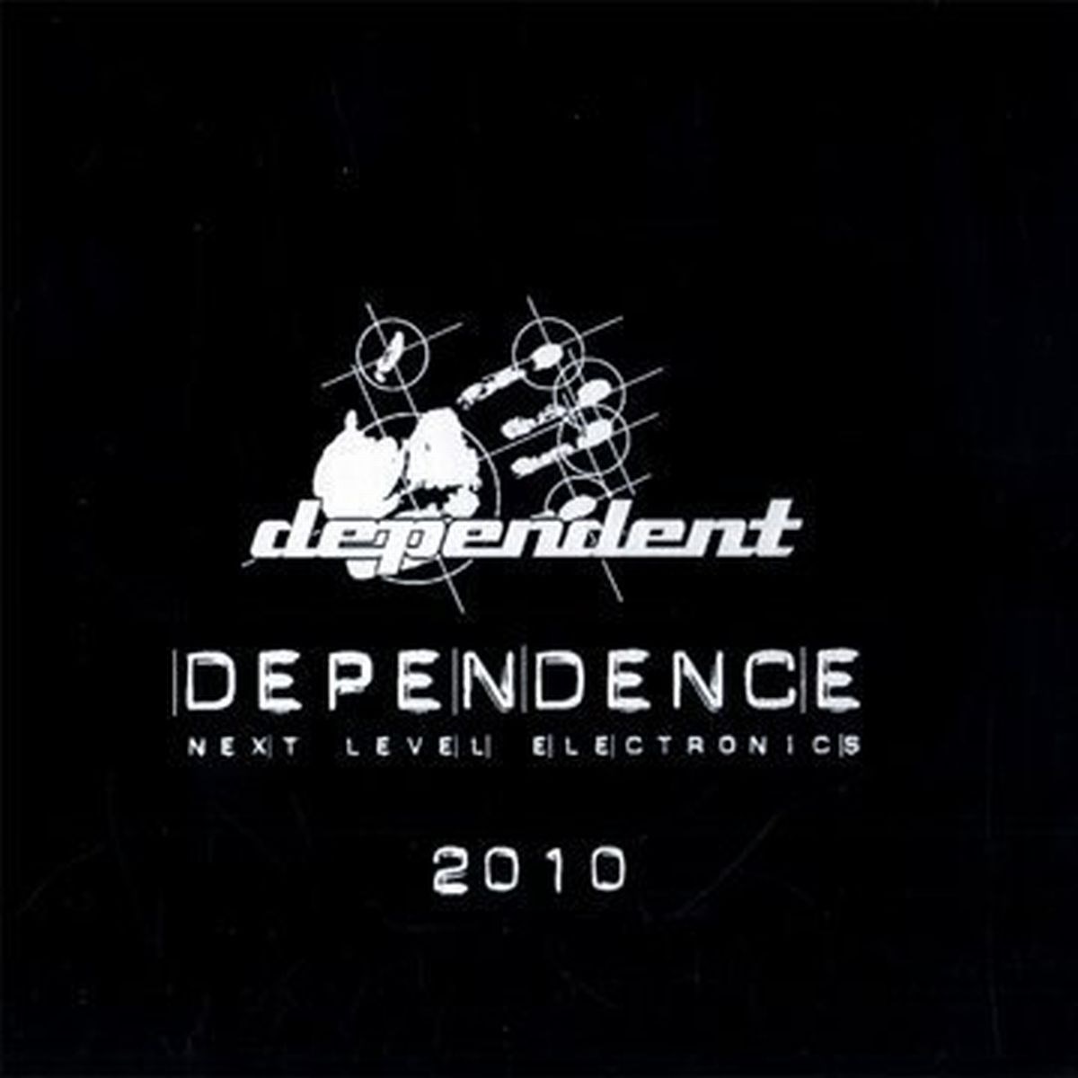 Various Artists - Dependence - Next Level Electronics 2010