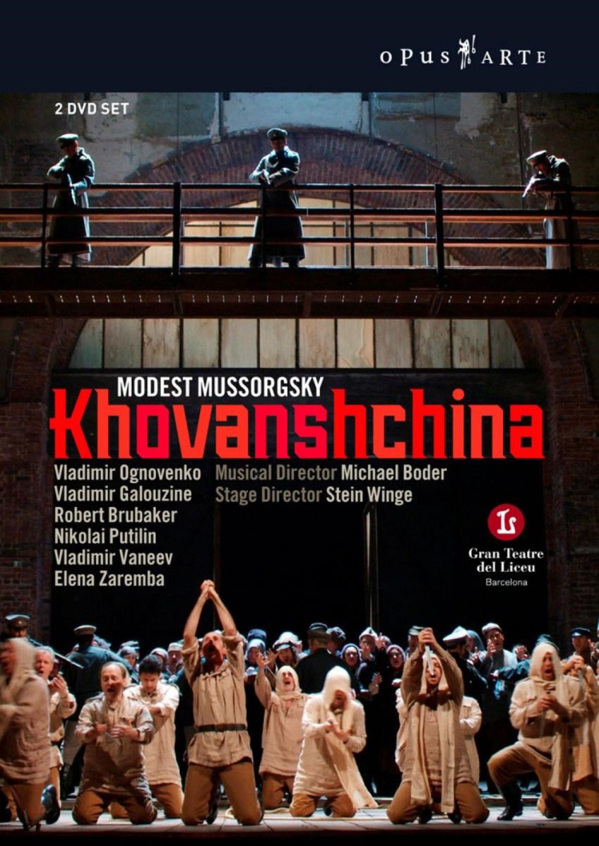 Vladimir Ognovenko, Vladimir Galouzine, Gran Teatre De Lieeu - Mussorgsky: Khovanschina