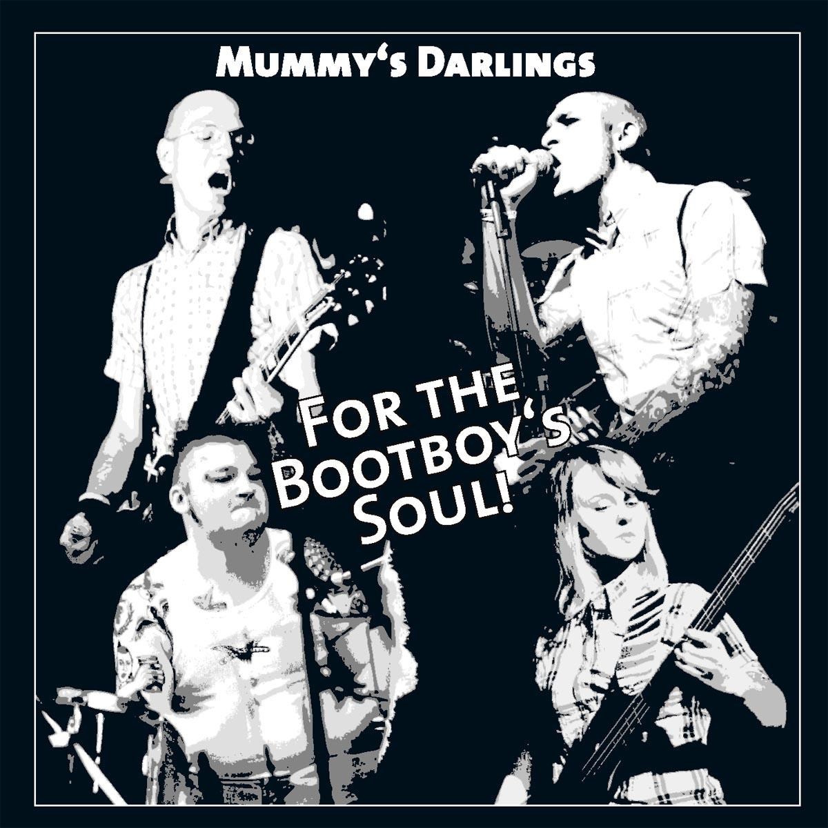 Afbeelding van Mummy's Darlings - For The Bootboy's Soul!