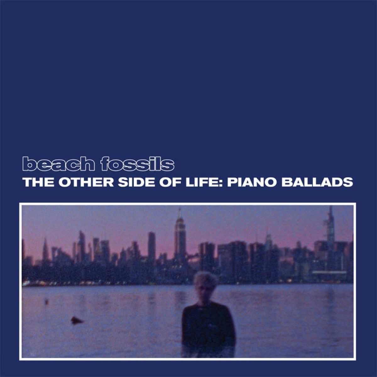 Afbeelding van Beach Fossils - The Other Side Of Life: Piano Ballads