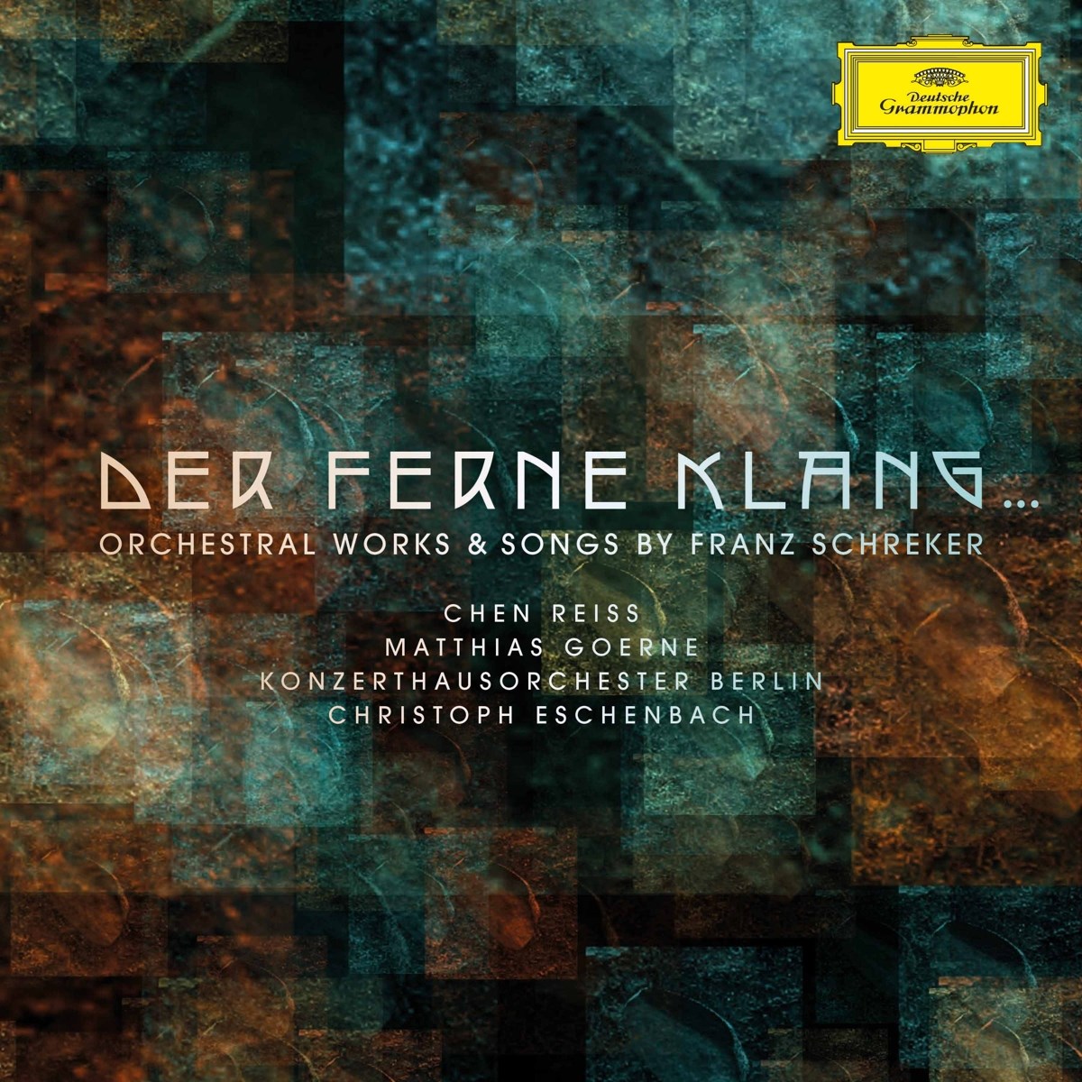Afbeelding van Chen Reiss, Matthias Goerne, Konzerthausorchester Berlin, Christoph Eschenbach - Der Ferne Klang... (Orchestral Works & Songs By Franz Schreker)