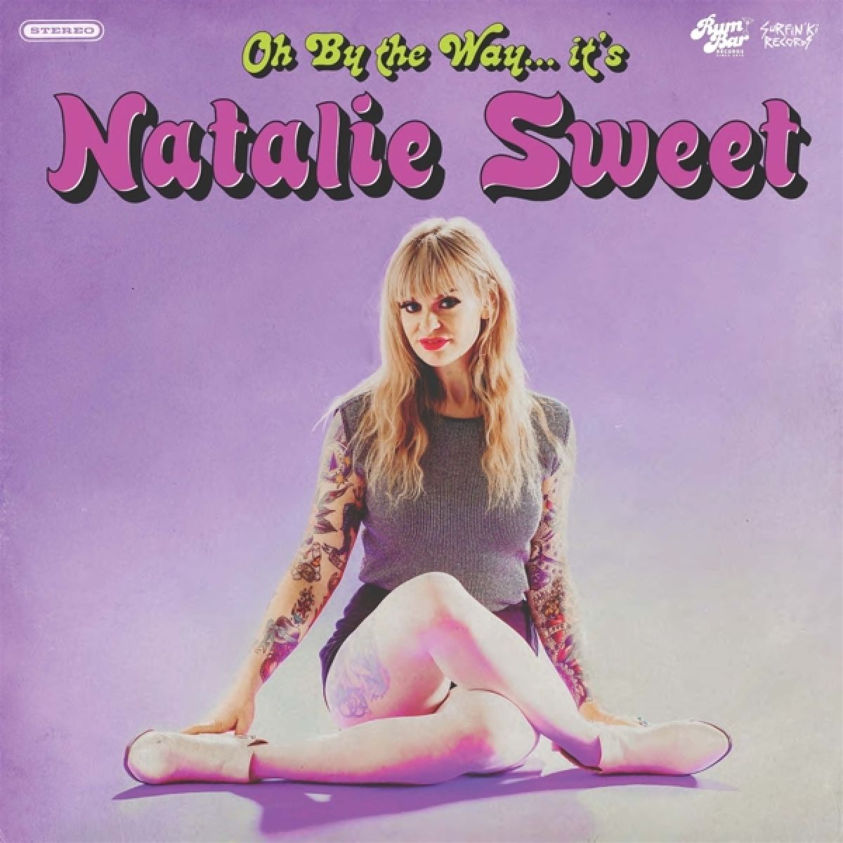 Natalie Sweet - Oh, By The Way...It's Natalie Sweet