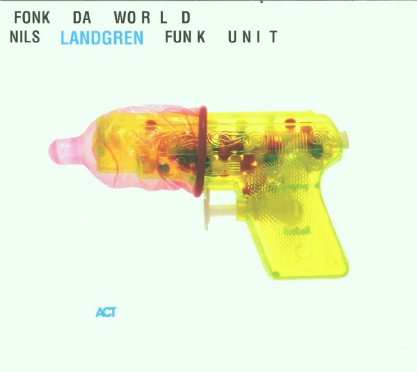 Afbeelding van Nils Landgren Funk Unit - Fonk Da World