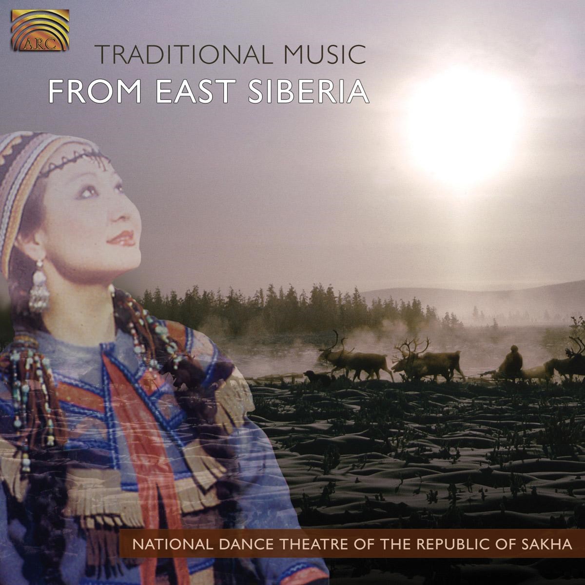 National Dance Theatre Of The Republic Of Sakha - Traditional Music From East Siberia