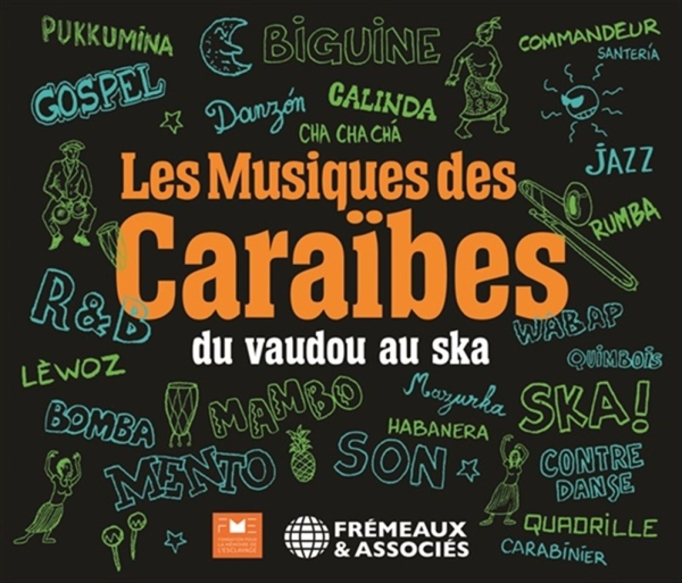 Afbeelding van Various Artists - Les Musiques Des Caraibes. Du Vaudou Au Ska