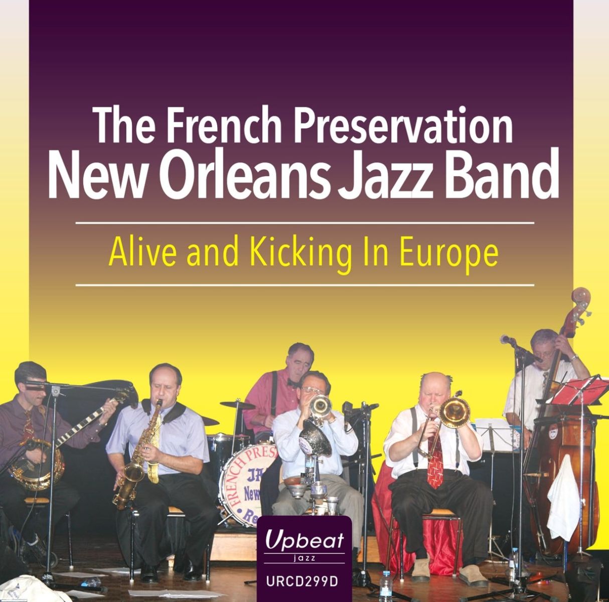 Afbeelding van French Preservation New Orleans Jazz Band - Alive And Kicking In Europe