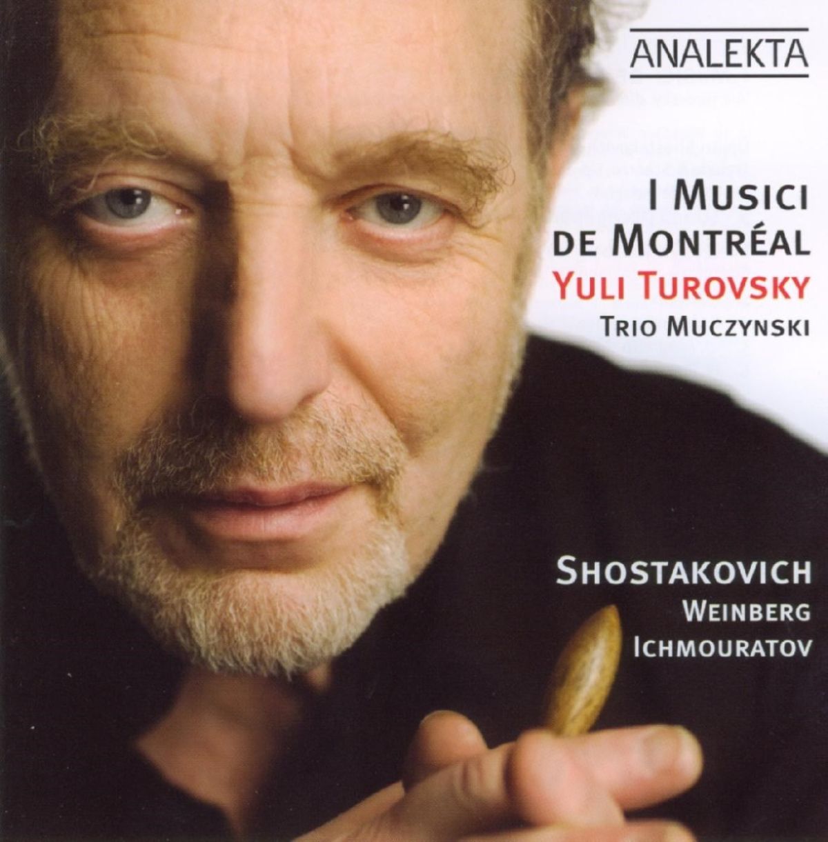 I Musici de Montréal, Yuli Turovsky, Muczynski Trio - Shostakovich, Weinberg, Ichmouratov