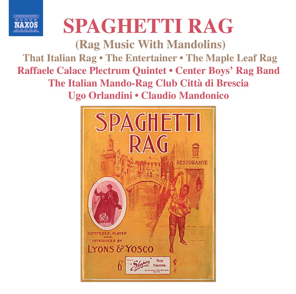 Afbeelding van Claudio Mandonico, Ugo Orlandini, Raffaele Calace Plectrum Quintet - Spaghetti Rag
