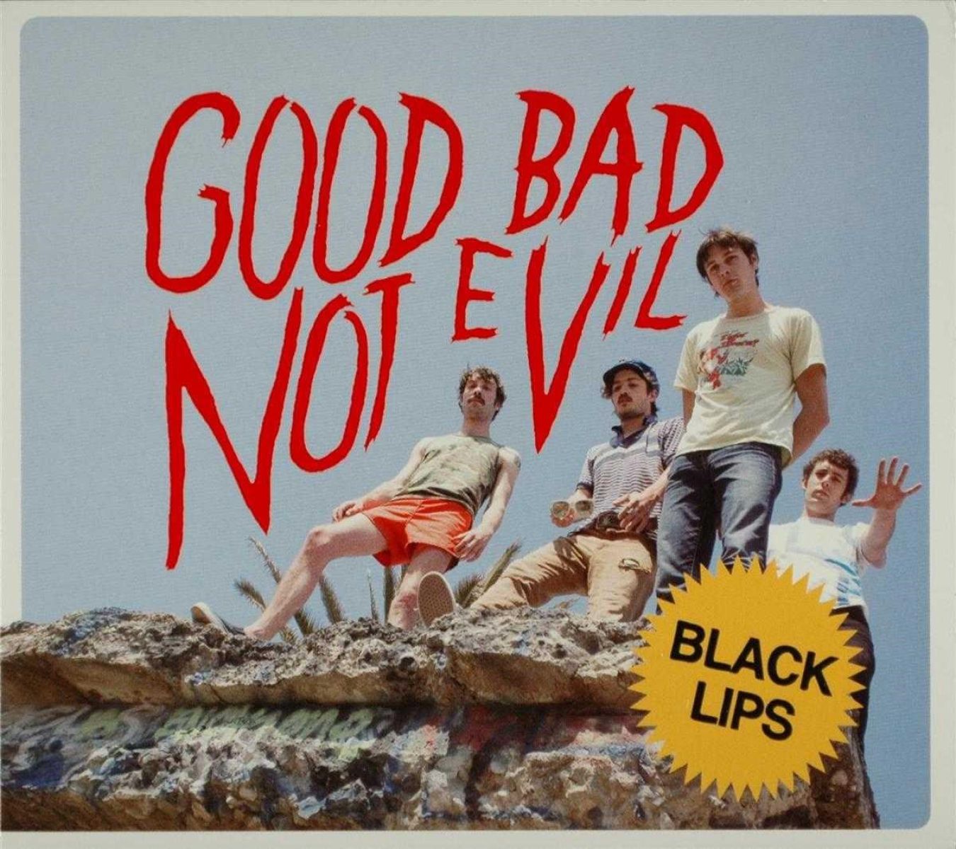 Black Lips - Good Bad Not Evil