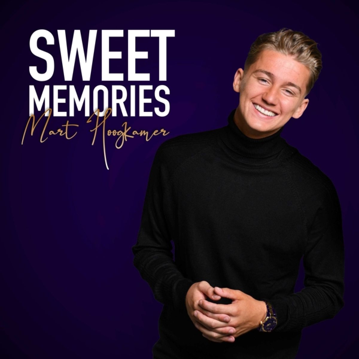 Mart Hoogkamer - Sweet Memories