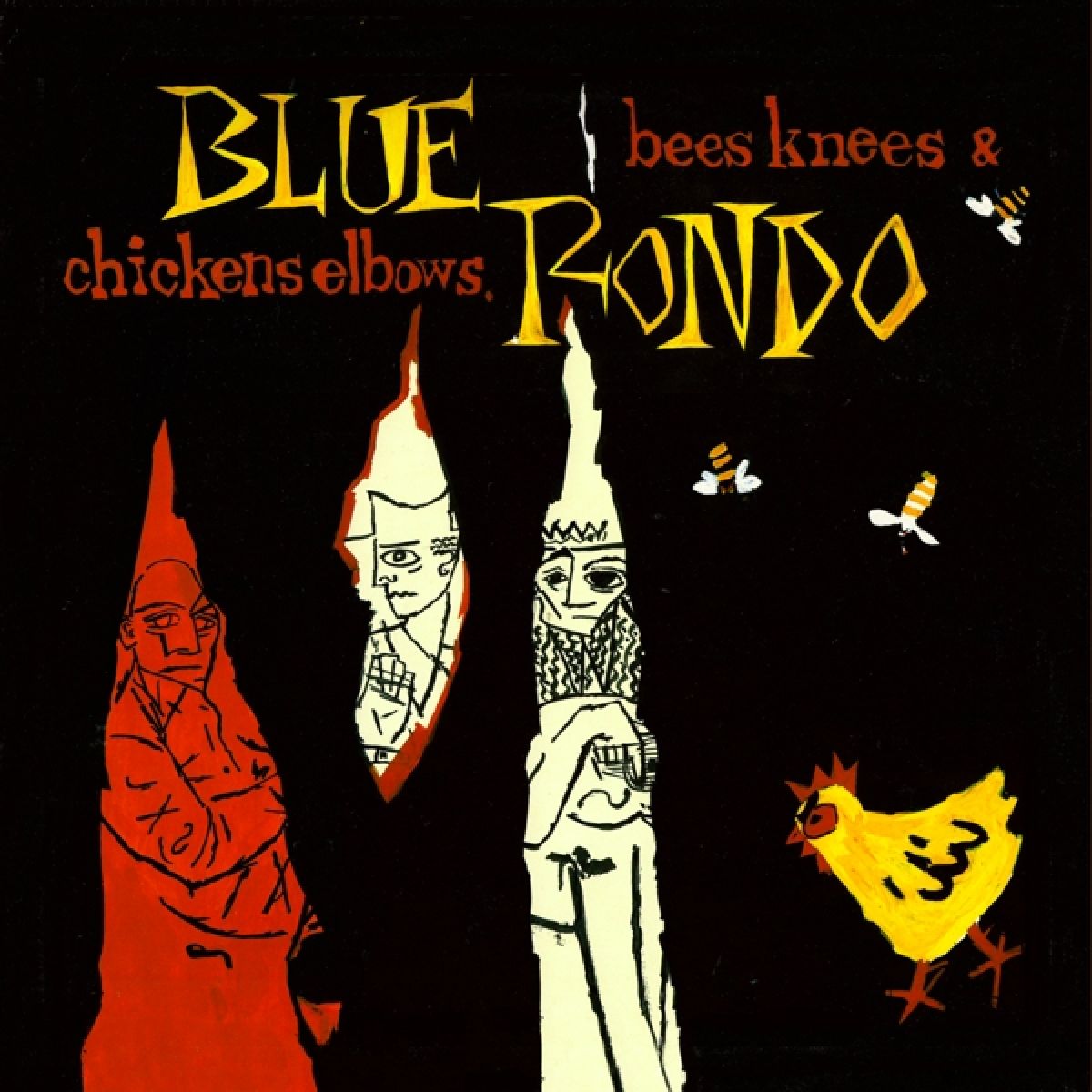 Afbeelding van Blue Rondo - Bees Knees And Chicken Elbows