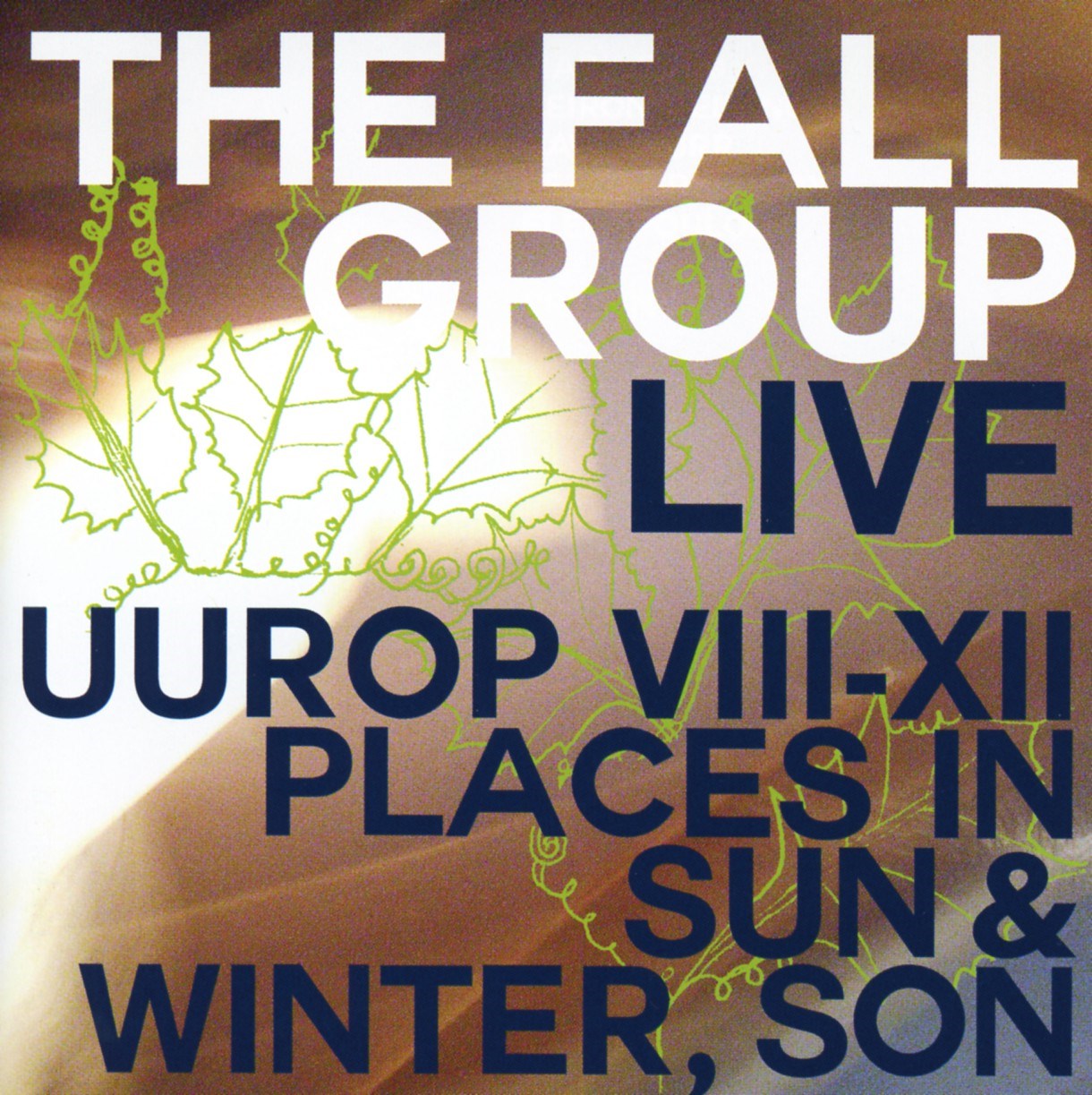 Afbeelding van The Fall - Live Uurop VIII-XII Places In Sun & Winter, Son