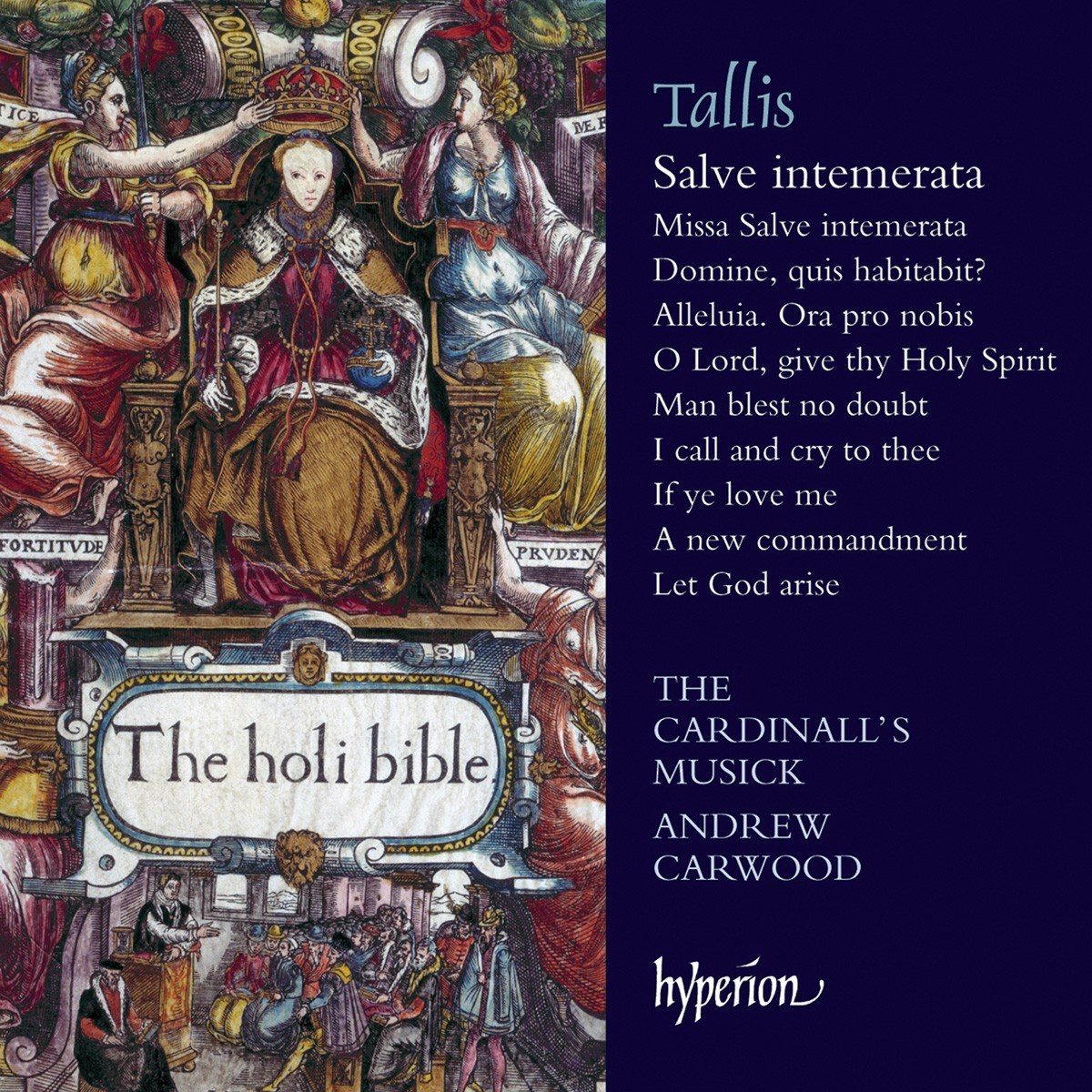 The Cardinall's Musick, Andrew Carwood - Tallis: Salve Intemerata