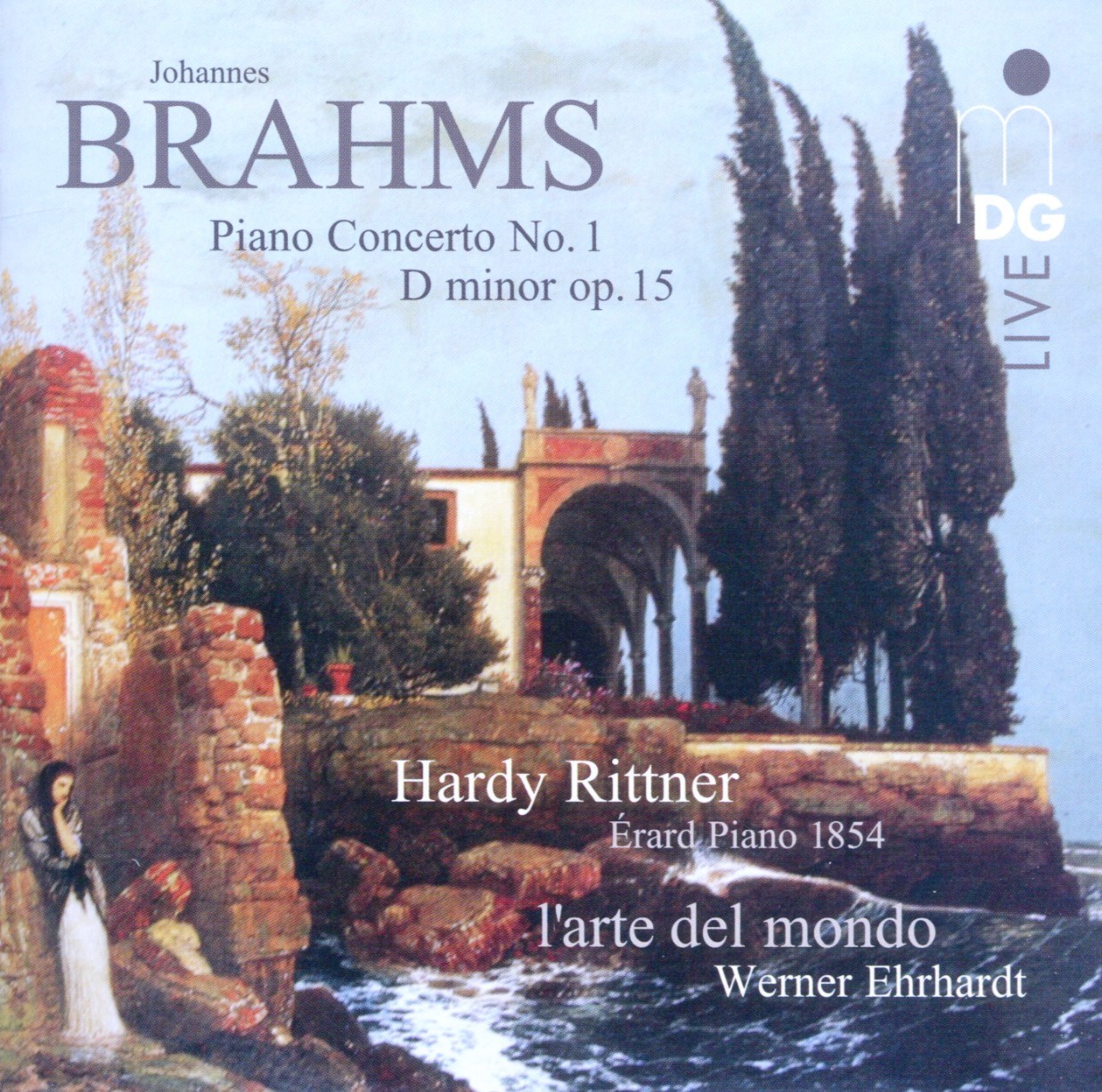 Hardy Rittener, L'Arte Del Mondo, Werner Ehrhardt - Brahms: Piano Concerto No.1, D minor op.15