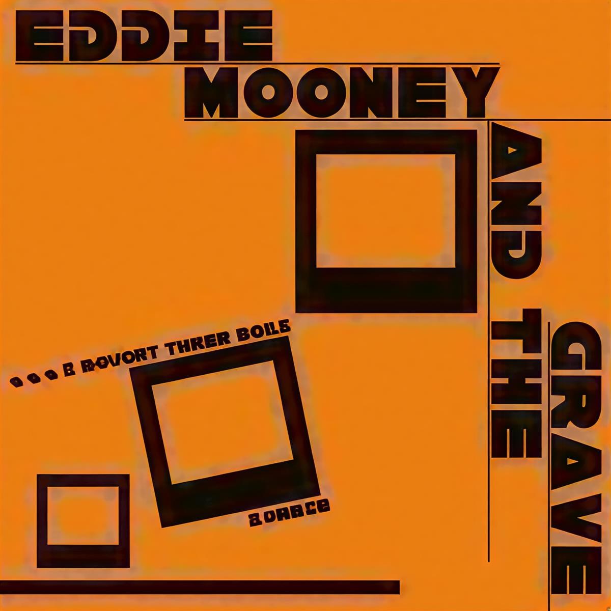 Afbeelding van Eddie Mooney And The Grave - I Bought Three Eggs / Zombie