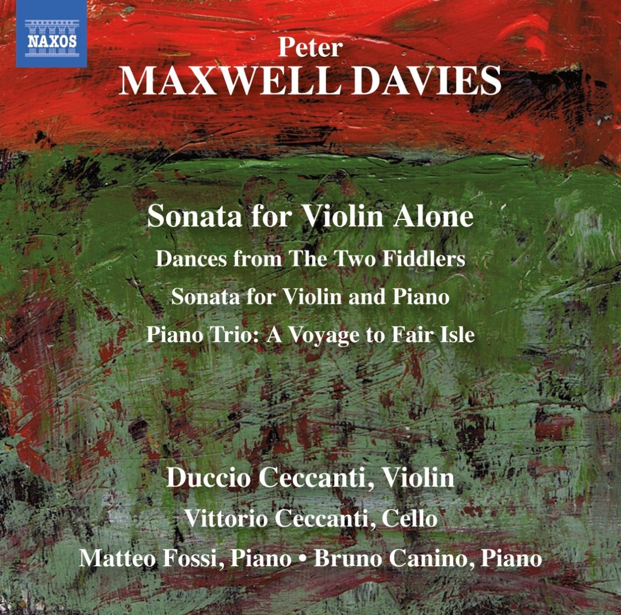 Afbeelding van Duccio Ceccanti, Vittorio Ceccanti, Matteo Foss, Bruno Canino - Maxwell Davies: Works For Violin