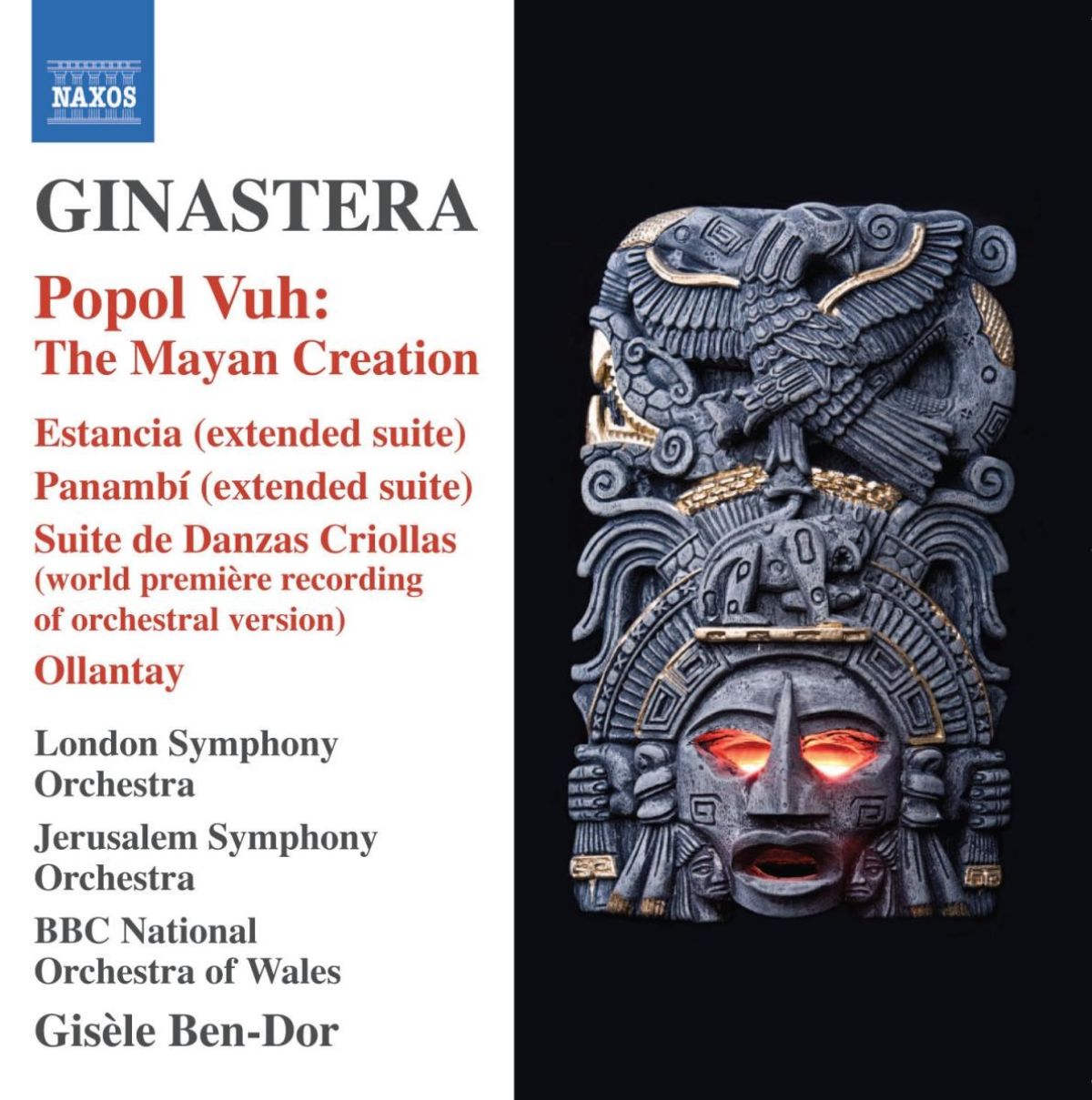Afbeelding van London Symphony Orchestra, Jerusalem Symphony Orchestra, BBC National Orchestra Of Wales, Gisèle Ben-Dor - Ginastera: Popol Vuh: The Mayan Creation