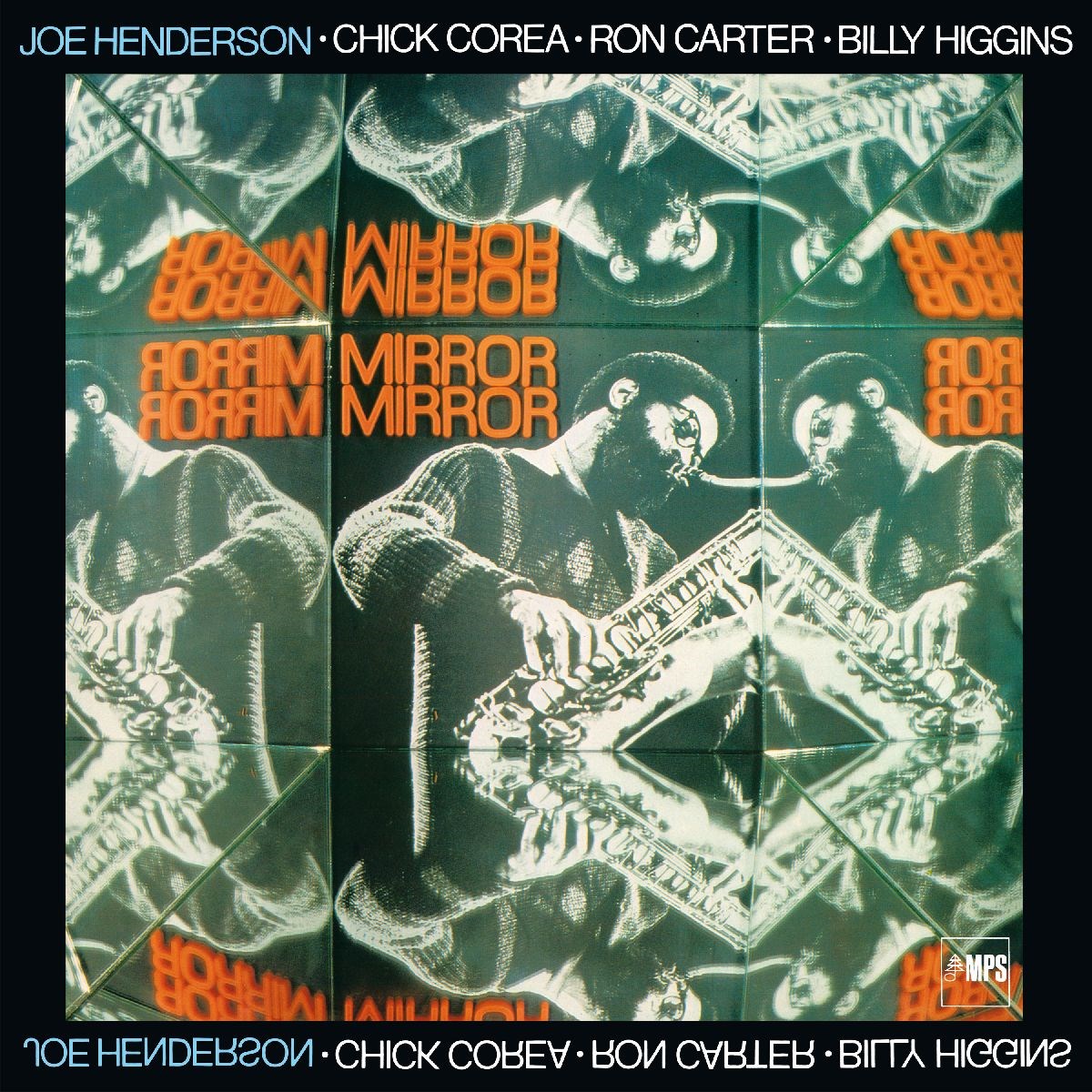 Joe Henderson, Chick Corea, Ron Carter, Billy Higgins - Mirror, Mirror