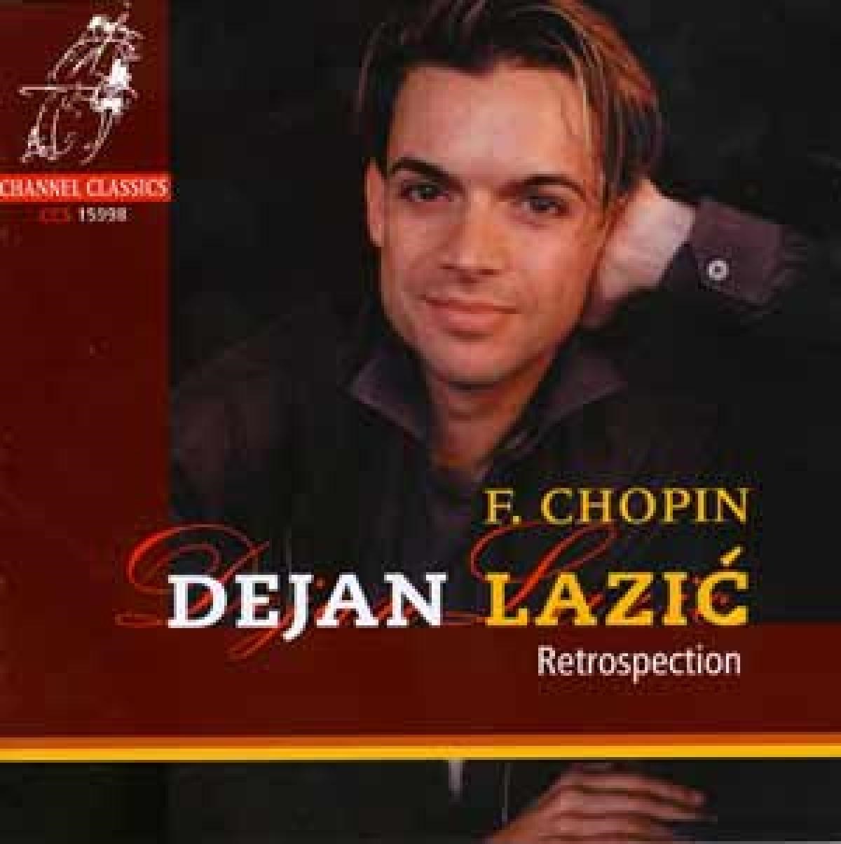 Dejan Lazić - Chopin: Retrospection